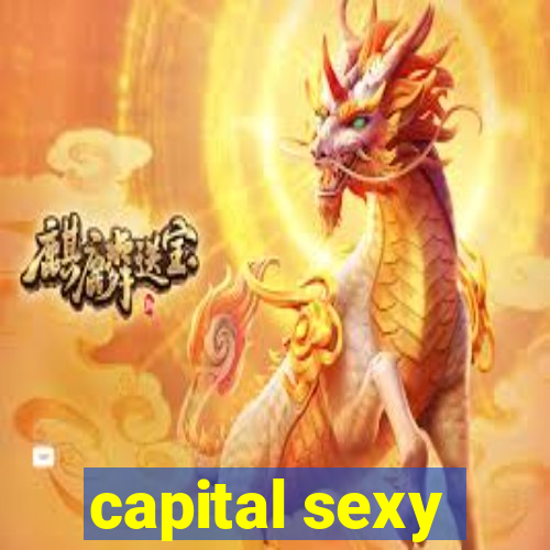 capital sexy