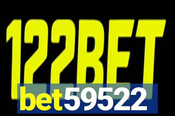 bet59522