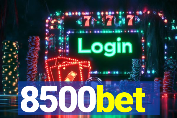 8500bet