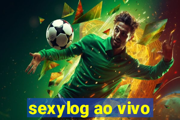 sexylog ao vivo