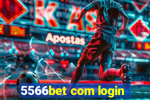 5566bet com login