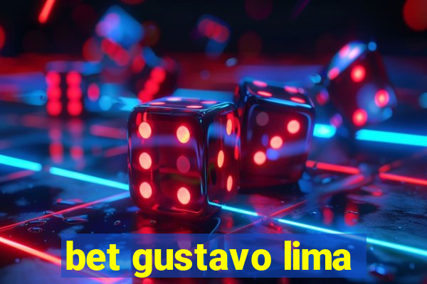 bet gustavo lima