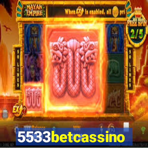 5533betcassino