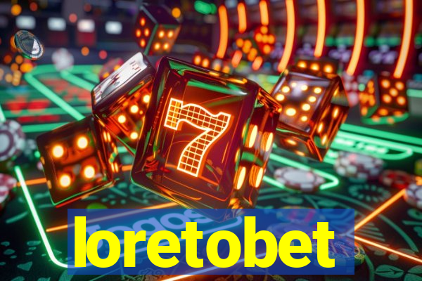 loretobet