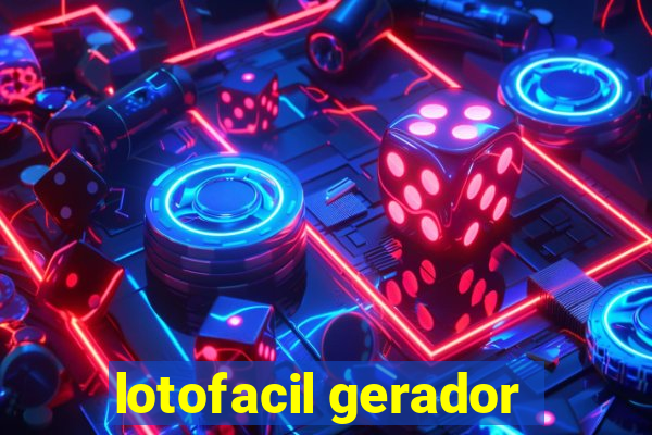 lotofacil gerador