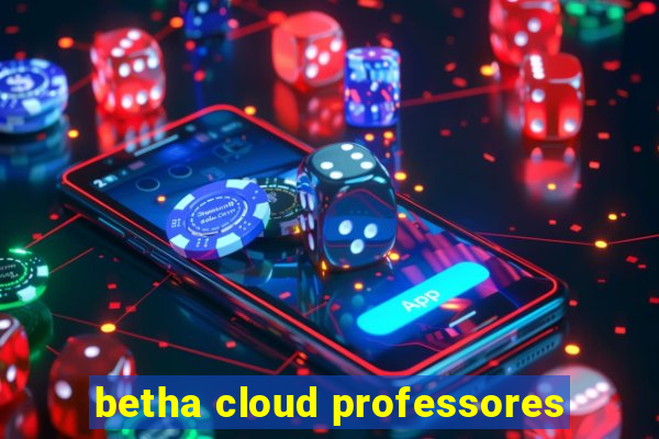 betha cloud professores