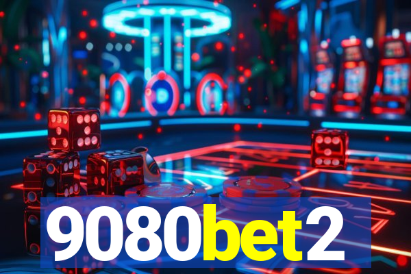 9080bet2