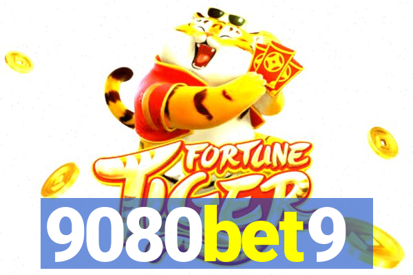 9080bet9