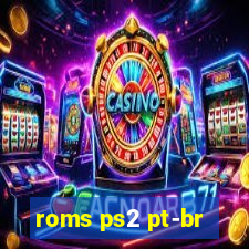 roms ps2 pt-br