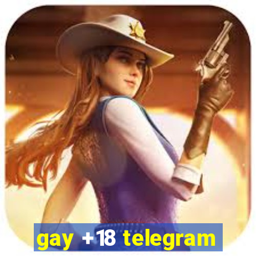 gay +18 telegram