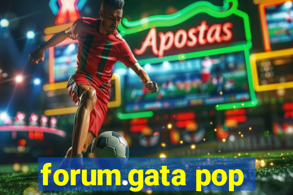 forum.gata pop