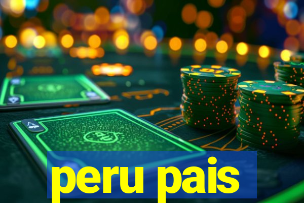 peru pais