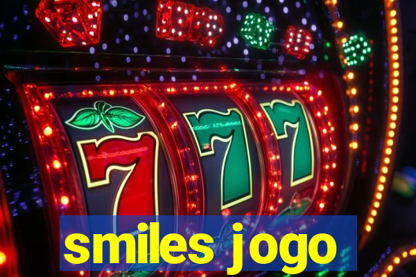 smiles jogo