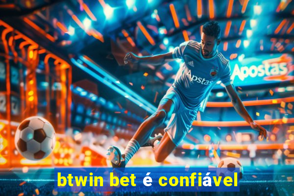 btwin bet é confiável