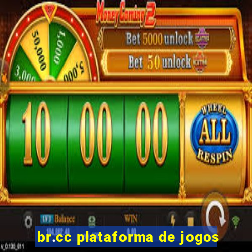 br.cc plataforma de jogos