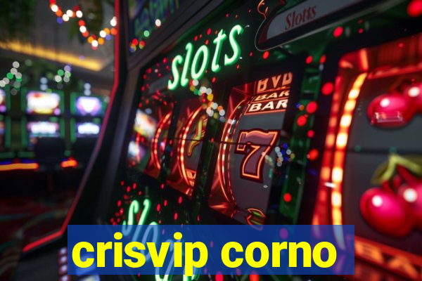 crisvip corno