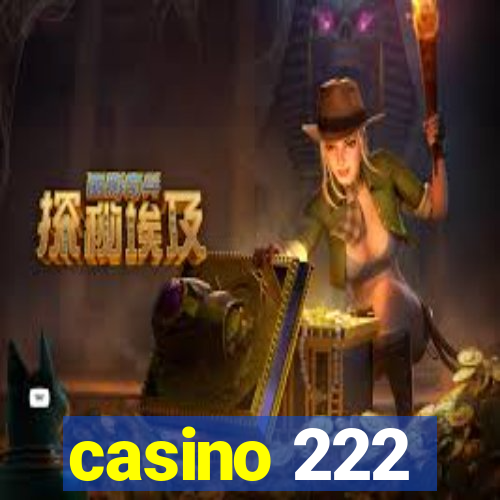 casino 222