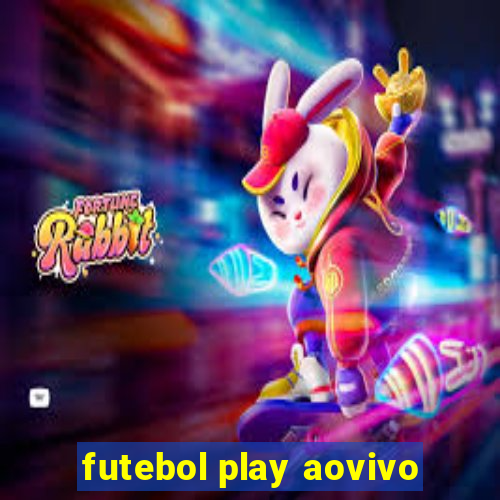 futebol play aovivo