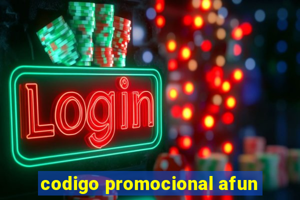 codigo promocional afun