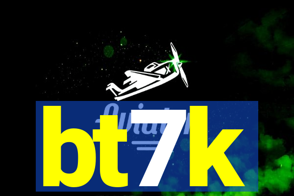 bt7k