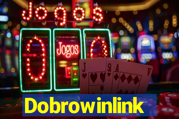 Dobrowinlink