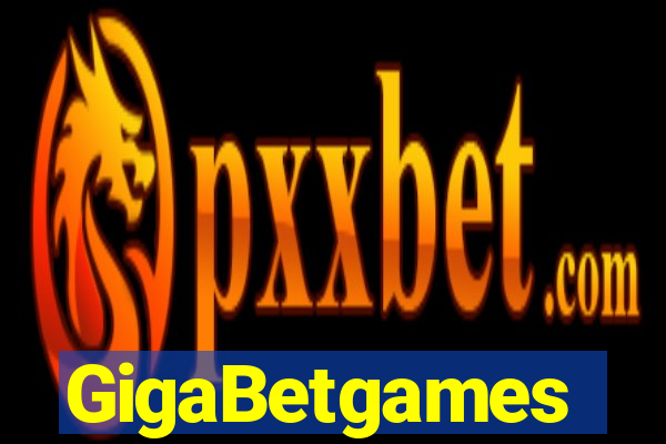 GigaBetgames