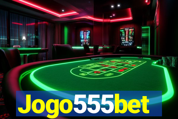 Jogo555bet