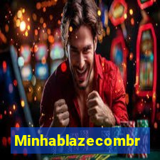 Minhablazecombr