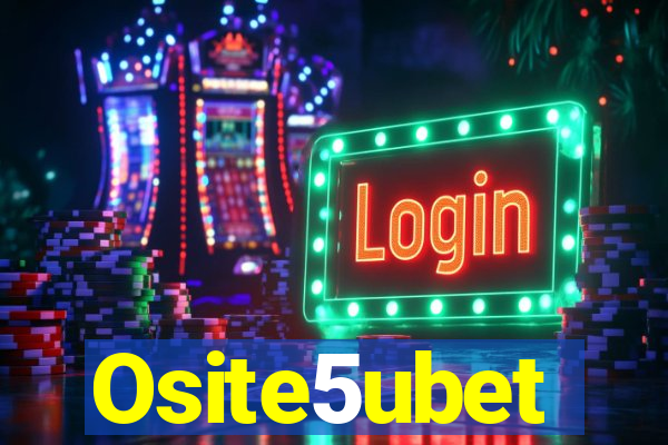 Osite5ubet