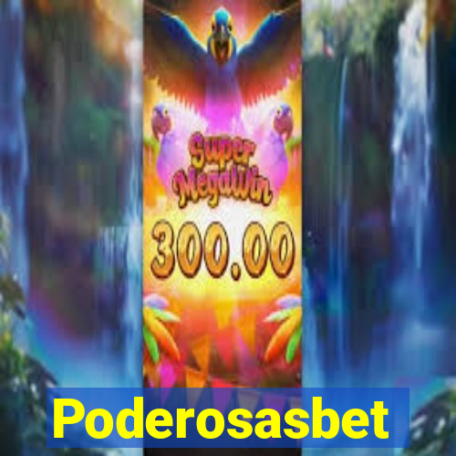 Poderosasbet