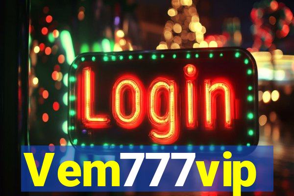 Vem777vip