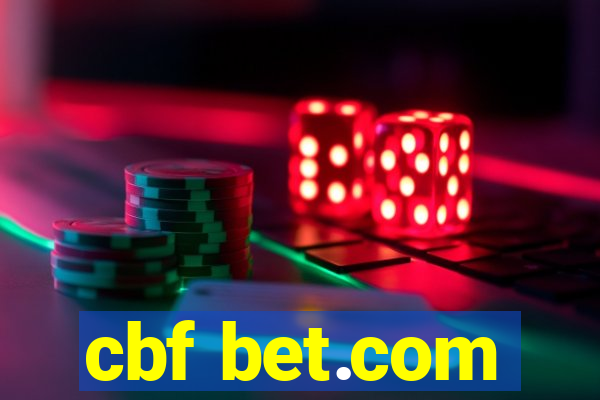 cbf bet.com