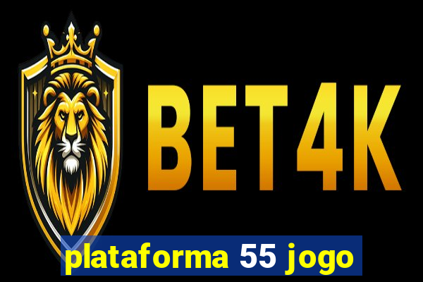 plataforma 55 jogo