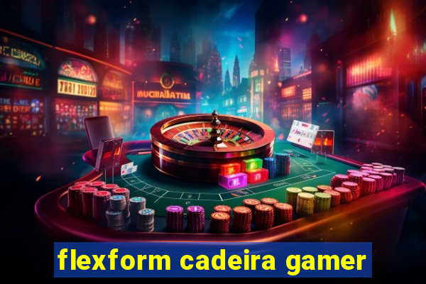 flexform cadeira gamer