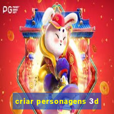 criar personagens 3d