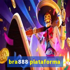 bra888 plataforma