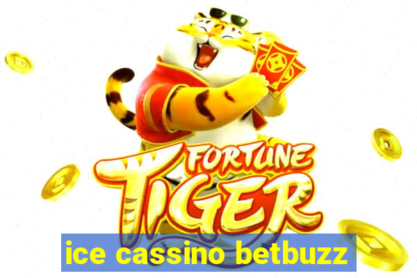 ice cassino betbuzz