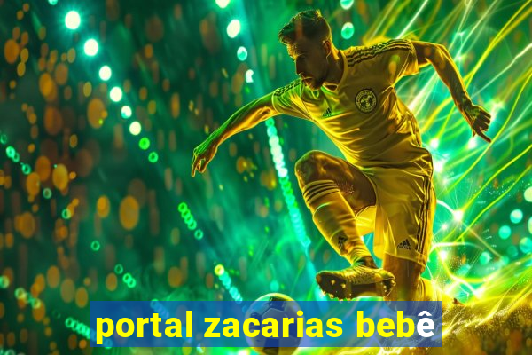 portal zacarias bebê