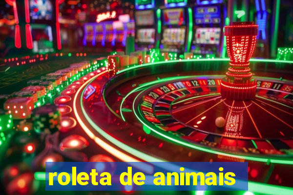 roleta de animais