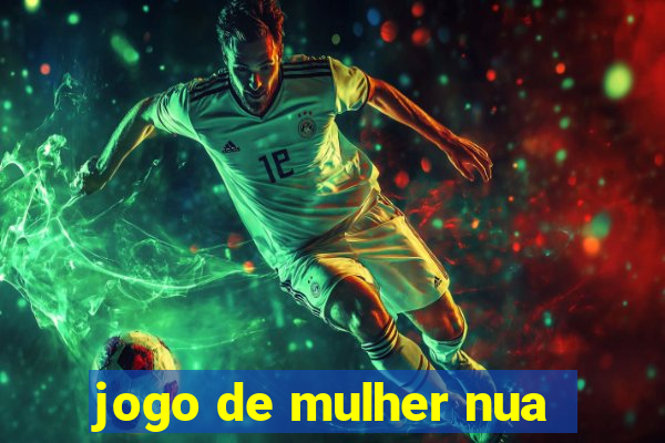 jogo de mulher nua