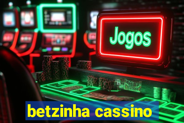 betzinha cassino