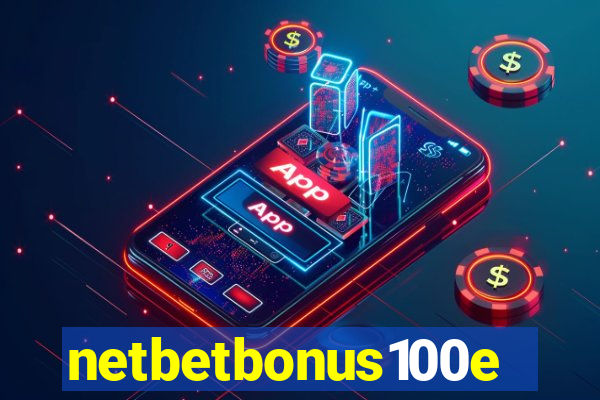 netbetbonus100e