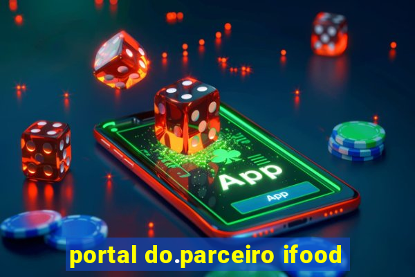 portal do.parceiro ifood