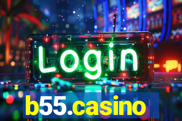 b55.casino