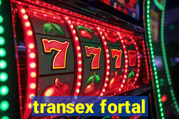 transex fortal