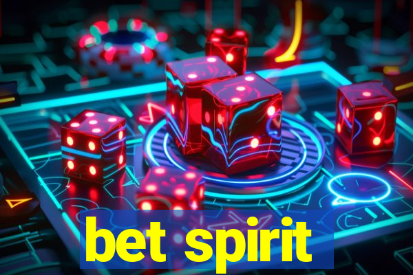 bet spirit