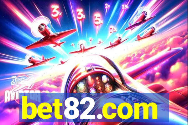 bet82.com