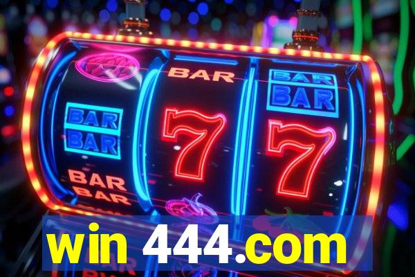 win 444.com