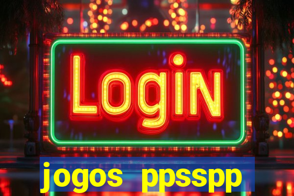 jogos ppsspp download android