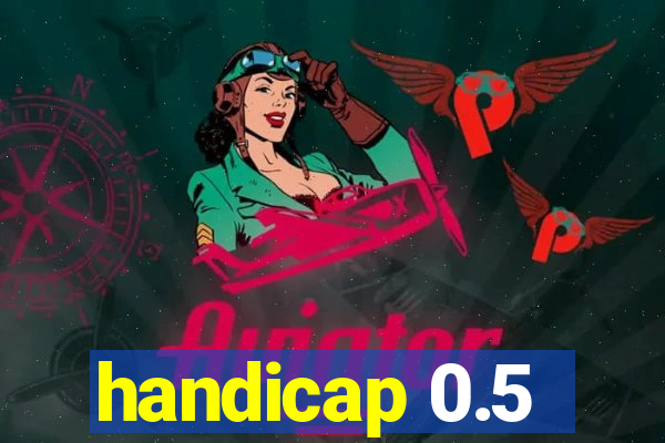 handicap 0.5